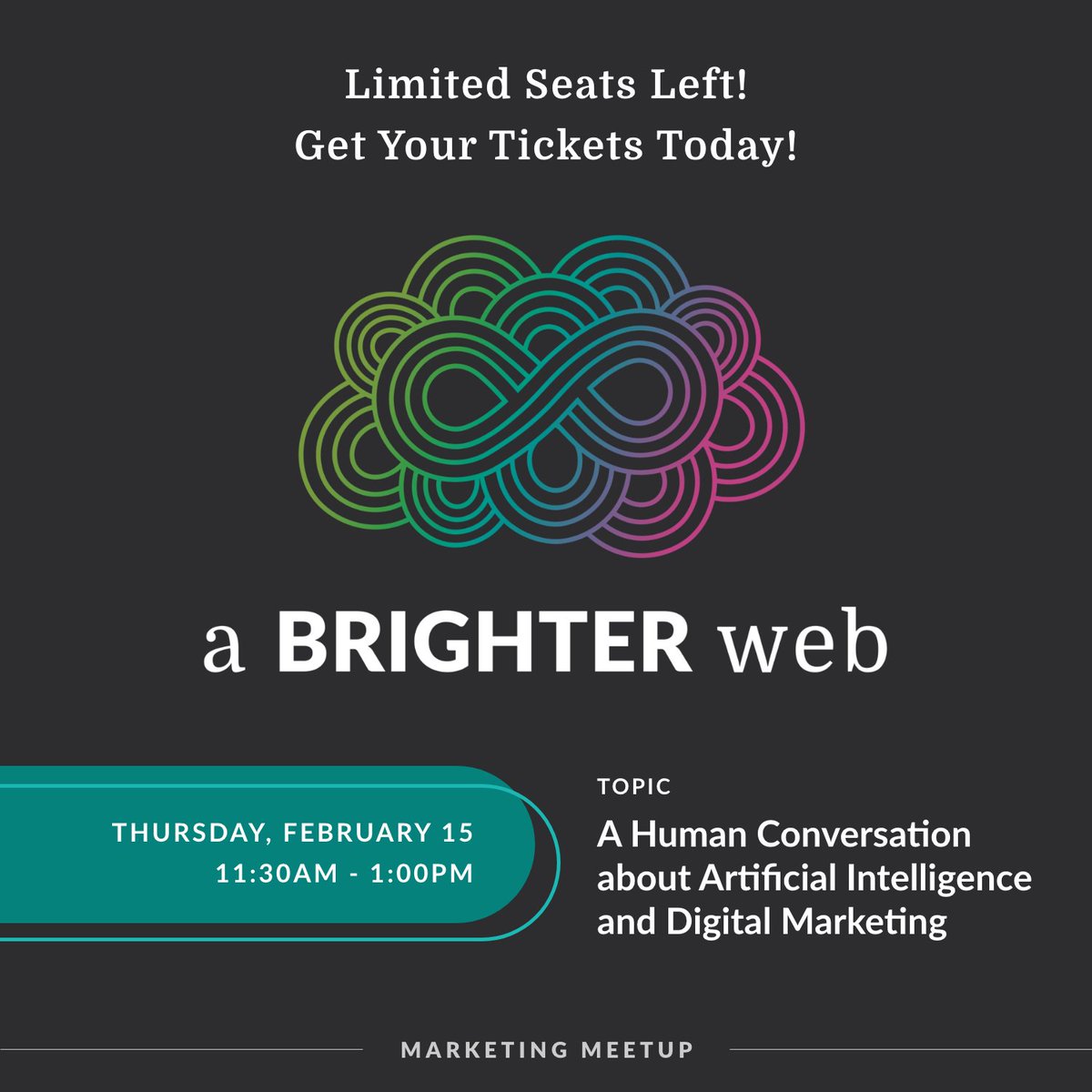 Seats are limited and filling up fast for our Meetup: A Human Conversation about Artificial Intelligence and Digital Marketing 🤖

Reserve your seat today: gmm.to/48riHDS

#ABrighterWeb #Meetup #DigitalMarketing #Marketing #Ai #AiTechnology #ArtificialIntelligence