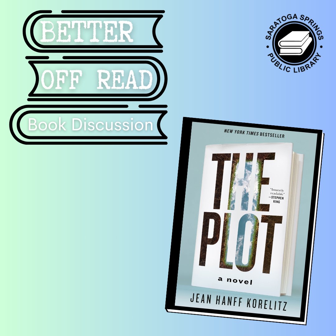 SaratogaLibrary's tweet photo. Are you participating in one of our monthly #BookDiscussion Groups? Join us for #BetterOffRead on February 13, when we will discuss The Plot by Jan Hanff Korelitz (2021, Mystery/Psychological Suspense). Register here: https://t.co/XptzVlRb26
#SSPL #SaratogaLibrary #BookGroup https://t.co/KV8LZpQco5