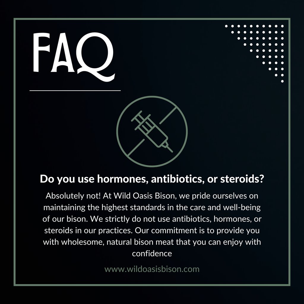 WildOasisBison's tweet photo. Get the scoop on our bison! 🐂🌿 We know you have questions, so here's a commonly asked one: Do we use hormones, antibiotics, or steroids with our bison? 🤔 Check out our FAQ section on our website to find out more! https://t.co/t0ZwuLCkct
