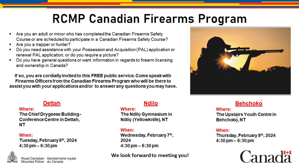 Our friends at the Canadian Firearms Program are hosting some information Sessions in Behchokǫ̀, Dettah and Ndilǫ. See the poster for details!