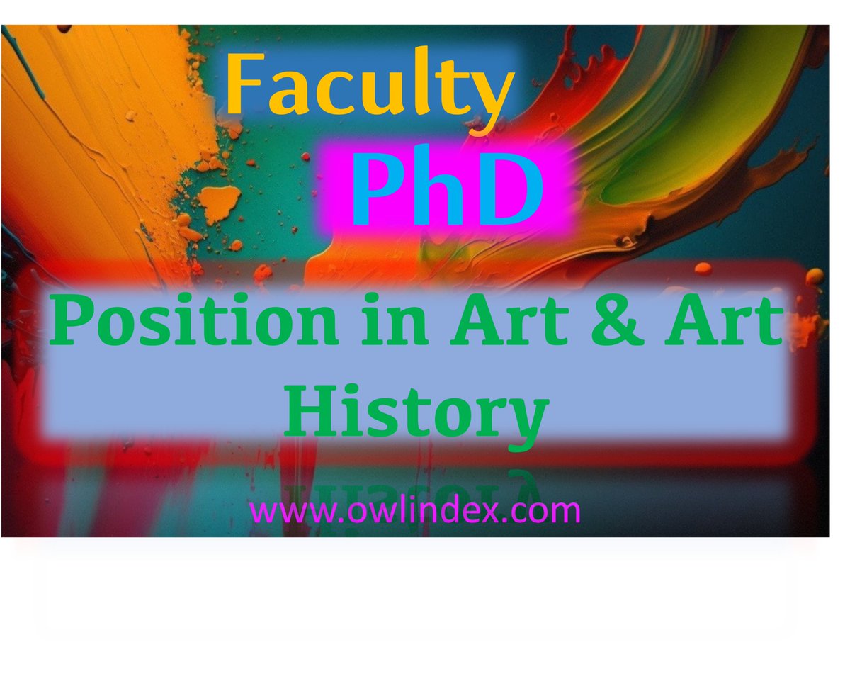owlindex's tweet photo. Position in Art:
PhD, Master, and Faculty/Lecturer Position in Art, Art History, Arts and Media
https://t.co/e11ZNtTH6B

#owlindex #PhD #PhDposition #phdresearch #phdjobs #master #Research #positions #facultyjobs #lecturer #University #Art #arthistory #arts #media @owlindex https://t.co/IssHaoTIUj