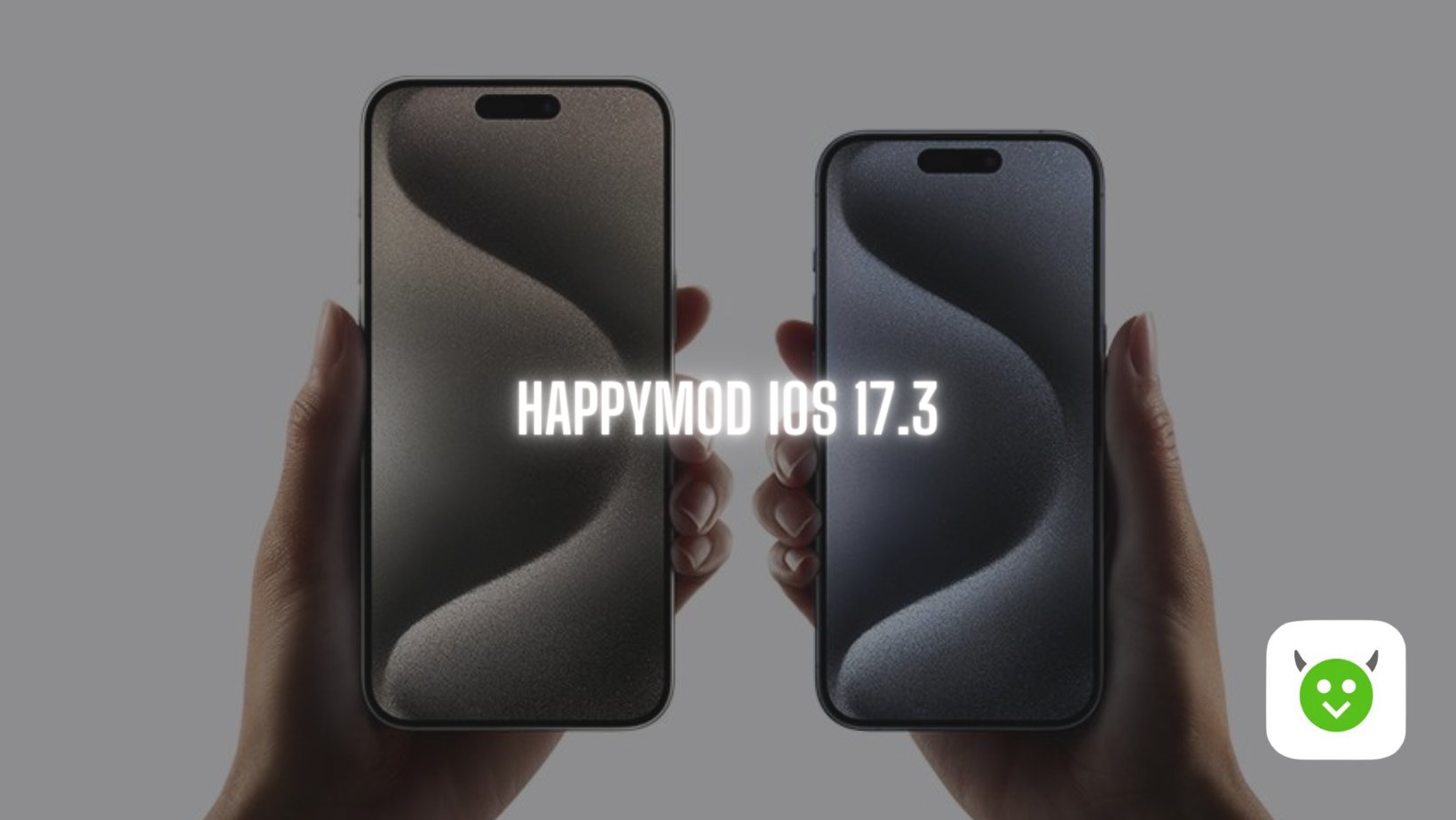 Happymod ios 12 deals