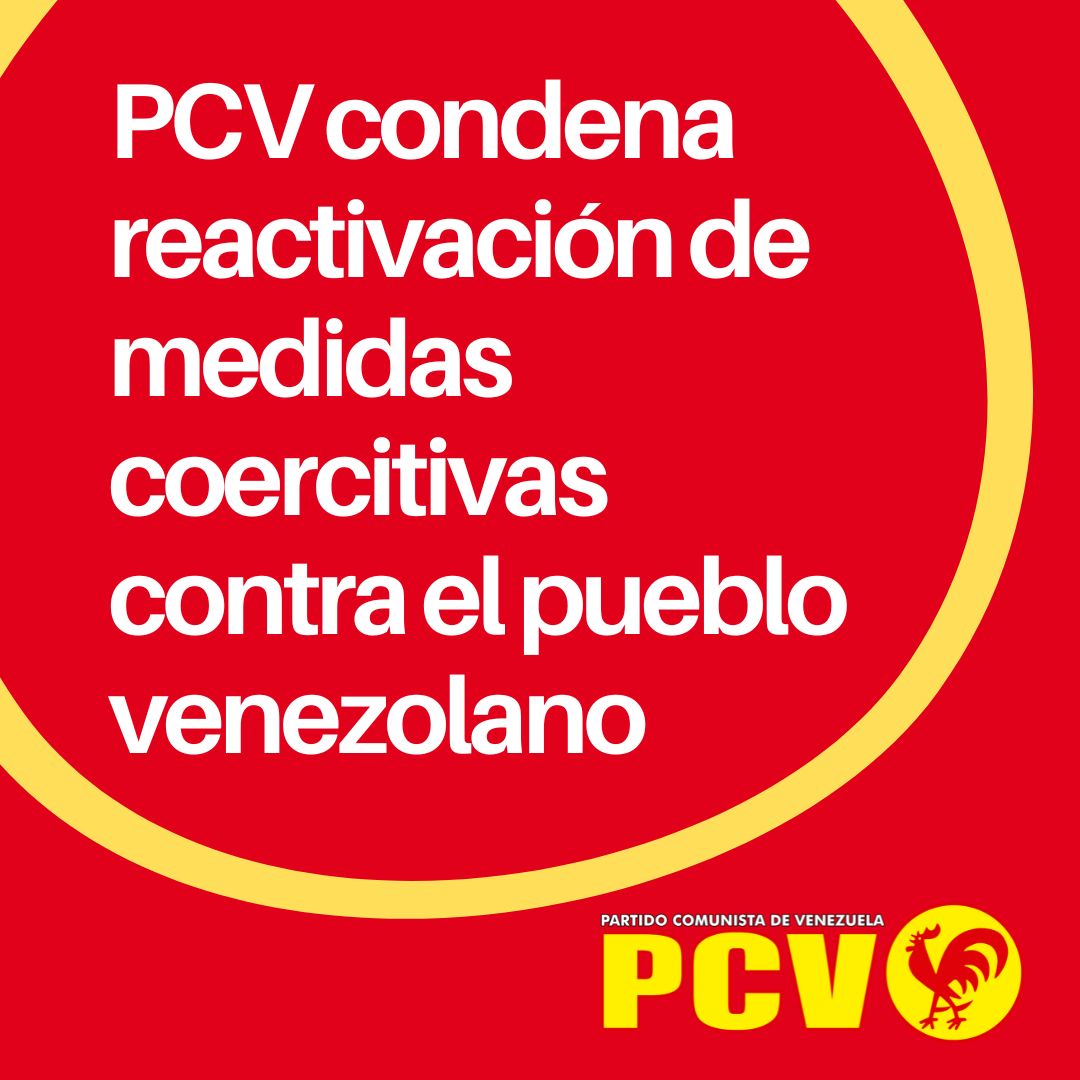 🔴#COMUNICADO Partido Comunista de Venezuela condena reactivación de medidas coercitivas unilaterales contra el pueblo venezolano 📄Léelo aquí prensapcv.wordpress.com/2024/01/31/pcv…
