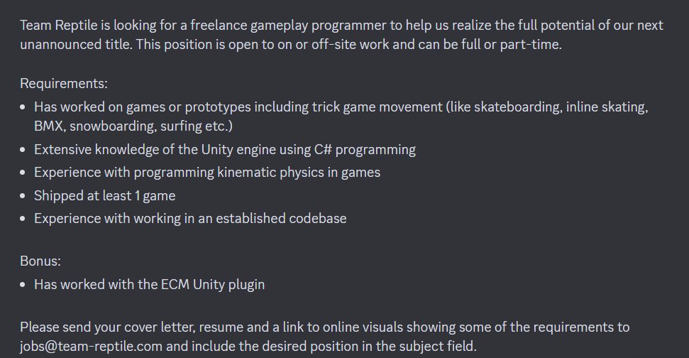 If you like making THPS-like prototypes or you know someone who does a lot of kinematic stuff in unity hit us up
