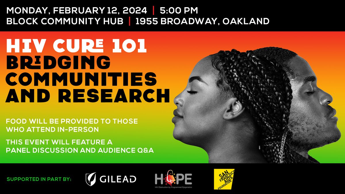 Join us in observing National Black HIV/AIDS Awareness Day with a special event, 'HIV Cure 101 - Bridging Black Communities and Research,' hosted by the @SFAIDSFound and @HOPEforHIVCure on Feb 12 at 5pm in Oakland. eventbrite.com/e/hiv-cure-101…