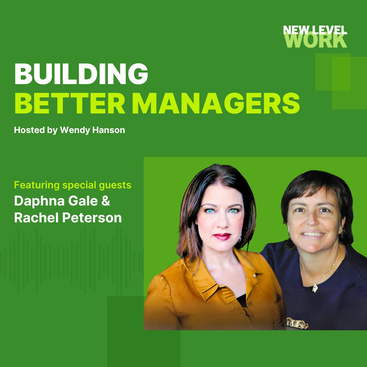 newlevelwork's tweet photo. Elevate your leadership game in 2024! Join us on the latest episode of Building Better Managers hosted by Wendy Hanson with seasoned coaches Daphna Gale and Rachel Peterson from New Level Work.  https://t.co/GoGKmFOhWB https://t.co/fFFy6BV0KW