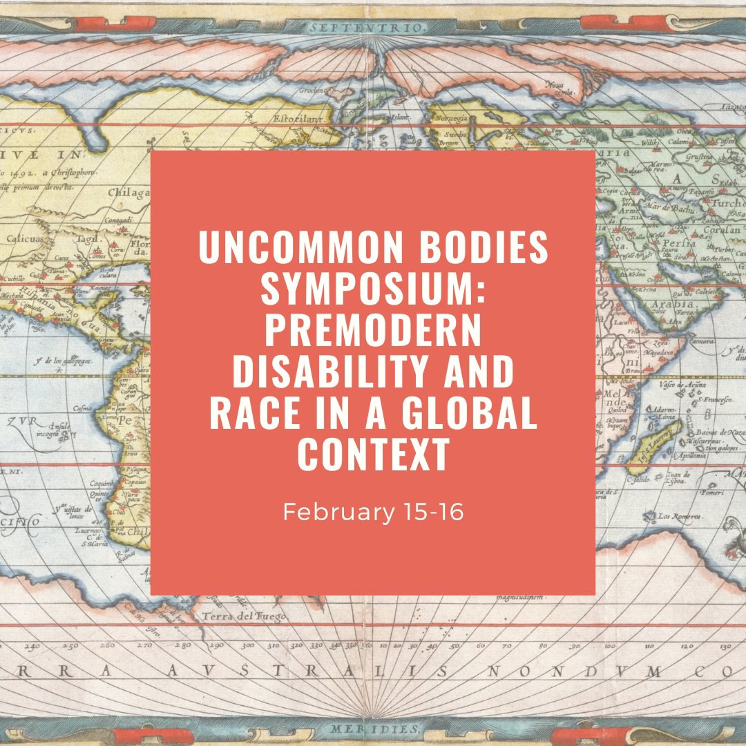 PremodernAtUMN's tweet photo. ✨Registration is open for the Uncommon Bodies Symposium: Premodern Disability and Race in a Global Context! See link 🔗 in our bio. https://t.co/GsPs37Dq2b