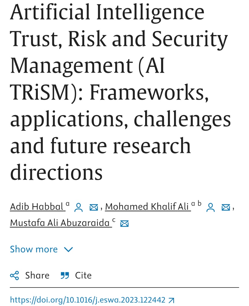 tek_nikel54's tweet photo. ᴛᴇᴋ_ɴɪᴄᴋᴇʟ054🤖『1』
✍️by A.Habbal #ExpertSystems with #Applications Vol240 #Feb2024
"#ArtificialIntelligence: #Trust #Risk N #SecurityManagement. (#AI #TRiSM) #Frameworks #Applications #Challenges N #FutureResearch #Directions"🤖
#Tek_Nickel054🤖
https://t.co/kTczyxqT2v https://t.co/P3tjnU4v5U