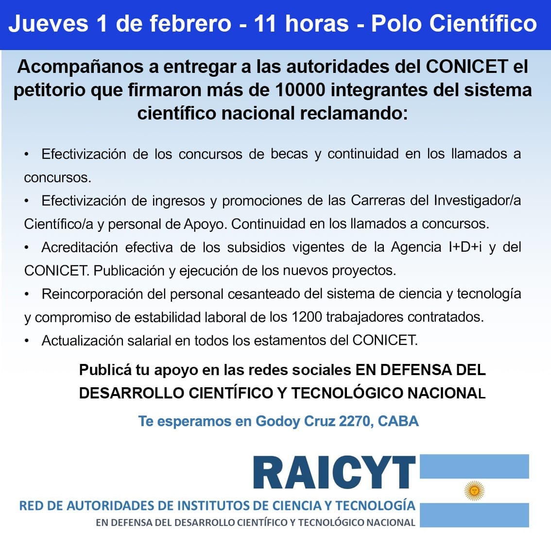La Red de Autoridades de Institutos de Ciencia y Tecnología entregará mañana jueves 1 de febrero en el Polo Científico un petitorio en defensa del desarrollo científico y tecnológico nacional.