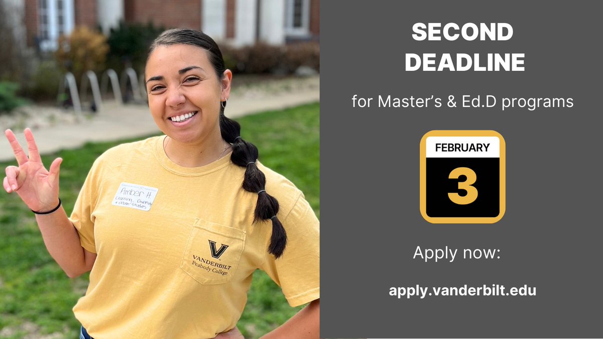 See you at VU? Apply for a Peabody master's or Ed.D. program by the February 3rd deadline! 👉 apply.vanderbilt.edu