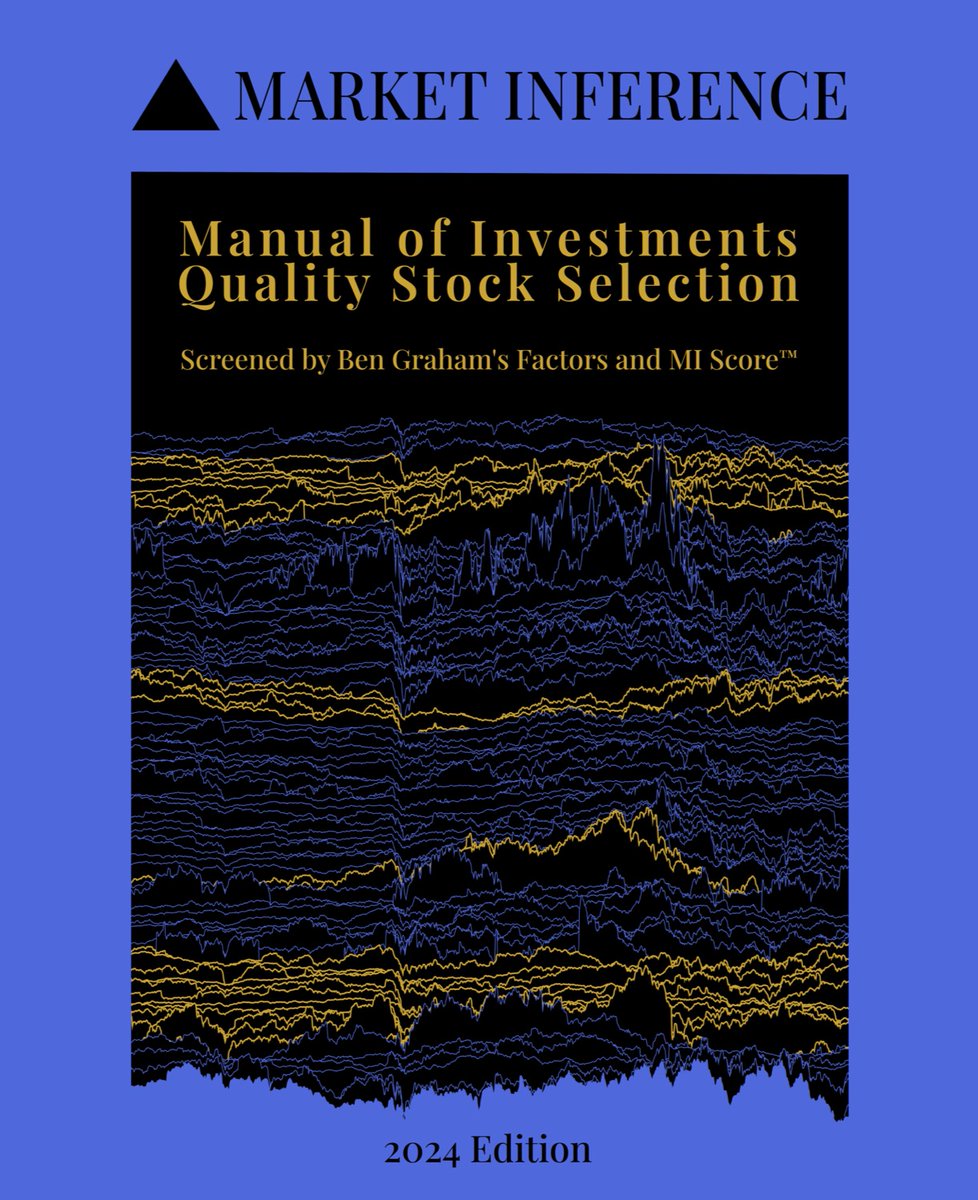 marketinference's tweet image. We recently published our latest stock reference guide, the Manual of Investments - Quality Stock Selection. We reviewed the 500 stocks in our dataset that fared the best when screened by the defensive stock criteria formulated by Ben Graham, and also our own scoring system