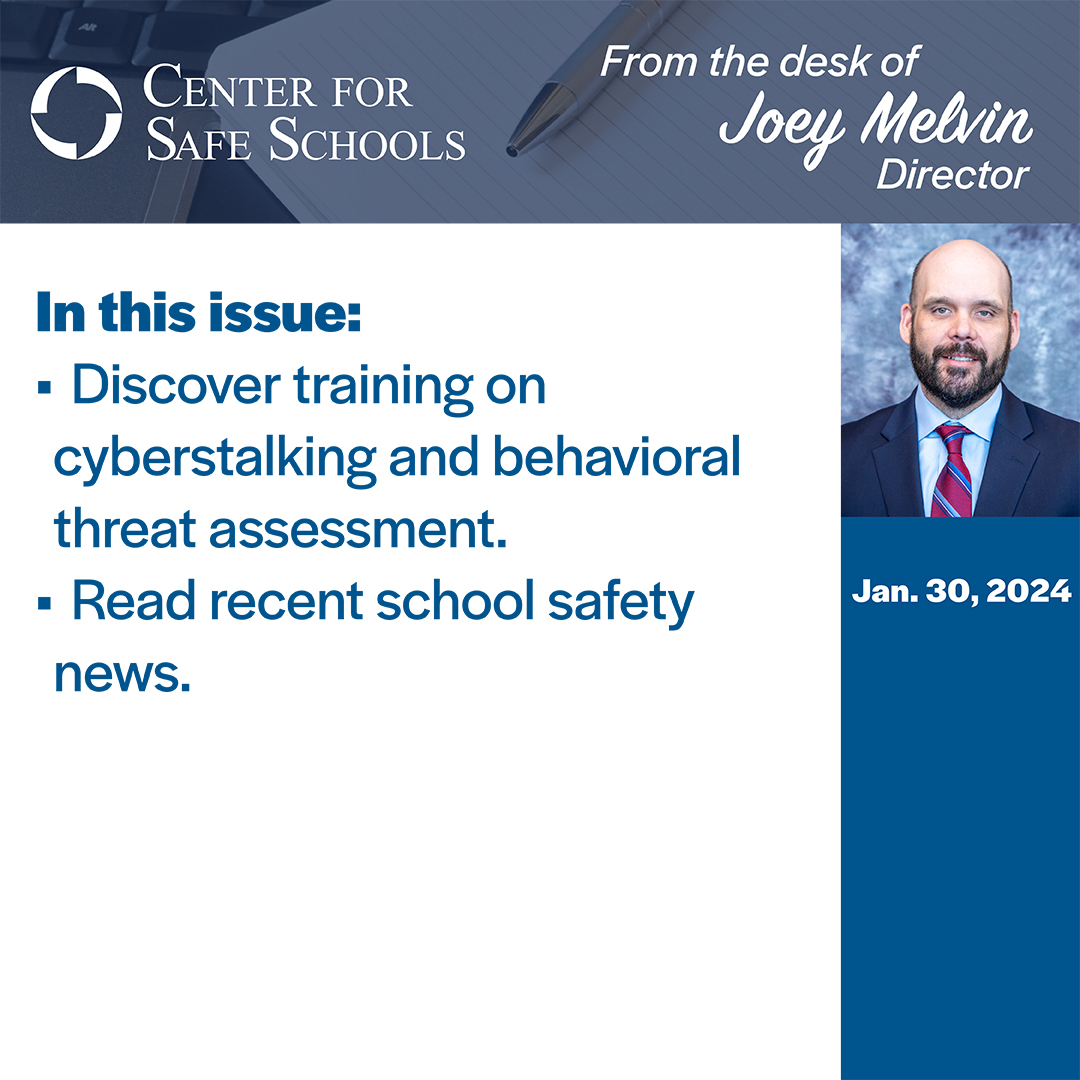 #ICYMI, the Jan. 30 issue of “From the Desk of Joey Melvin” includes training on cyberstalking and behavioral threat assessment and recent school safety news. You can also sign up to receive this news directly to your email. hubs.ly/Q02jcQpl0 #SchoolSafety #ThreatAssessment