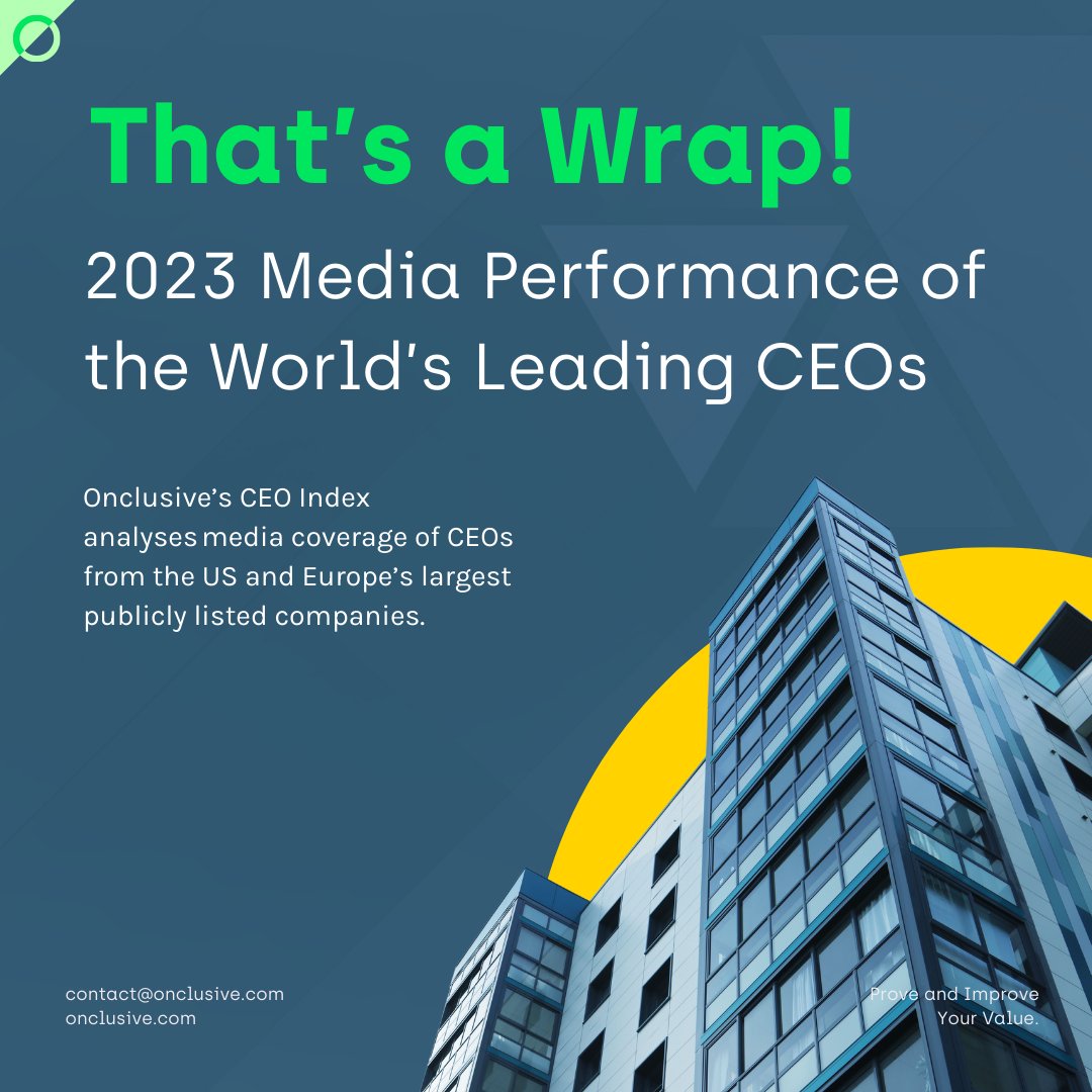 Onclusive's tweet photo. Wondering which CEO's stole the media spotlight in 2023? Our Q4 CEO Index Report is out and it's filled with global leaders making waves. Download now: https://t.co/ajjW1KymI4 https://t.co/RuFrSUo1SV