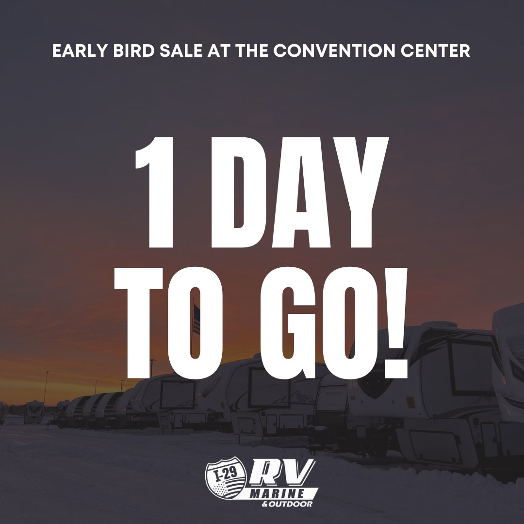 I29RVs's tweet photo. Gear up for savings! 🌟 Our Early Bird Sale starts TOMORROW at the Convention Center. Don't miss out on unbeatable deals – just 1️⃣ day to go! 

#EarlyBirdSale #SiouxFallsConventionCenter #Rvs #Boats #GolfCarts #SouthDakota #Sale https://t.co/3J7vJJXZqC