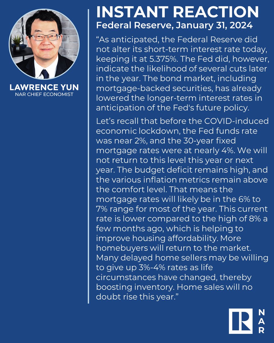 NAR_Research's tweet photo. Instant Reaction: Federal Reserve Meeting, January 31, 2024. "As anticipated, the Federal Reserve did not alter its short-term interest rate today, keeping it at 5.375%." https://t.co/5qCSUf7ViV https://t.co/rcAZcLf0WF