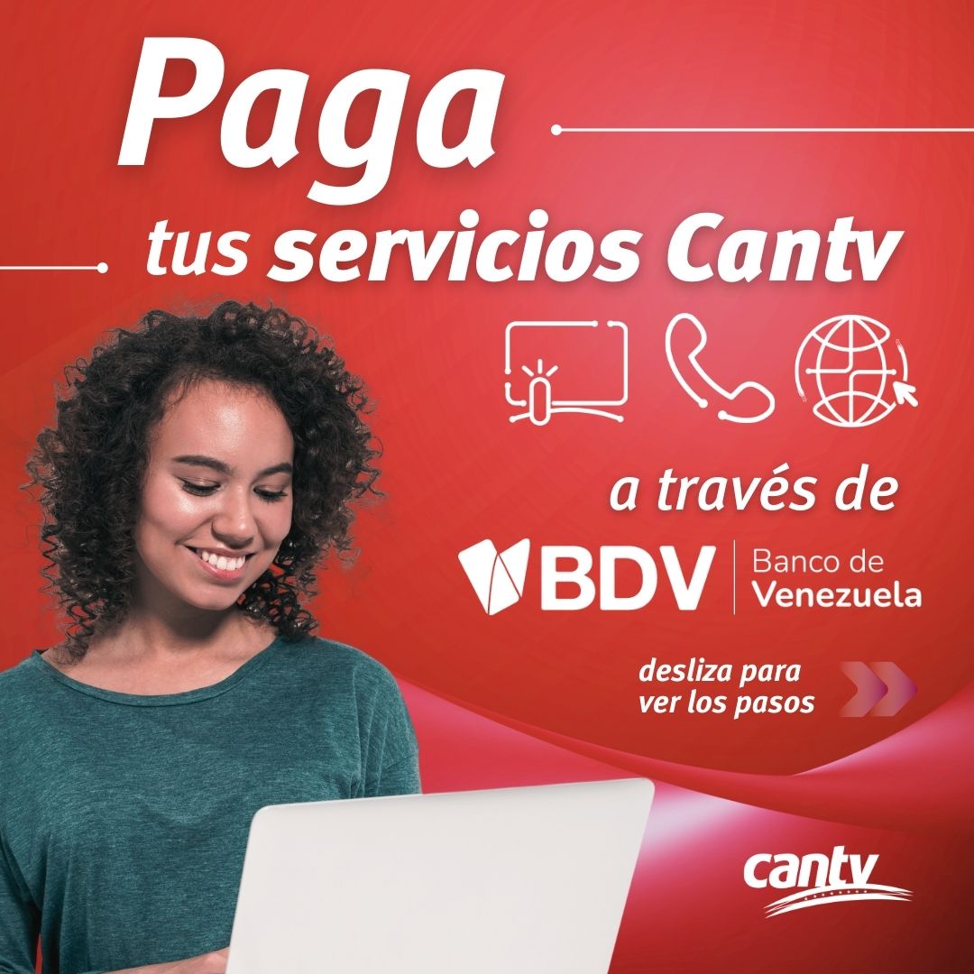salaprensaCantv's tweet photo. #31Ene Paga tus servicios Cantv, de forma fácil y rápida, a través del Banco de Venezuela.✅

Sigue los pasos y paga tu factura a tiempo. Evita la suspensión. Mantenerte conectado también depende de ti. https://t.co/nZinRCLMWb