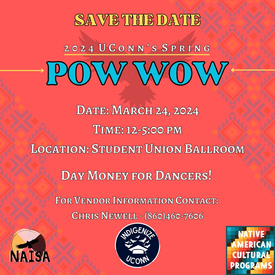 It is just about to be that time again! We will be having our 2024 UConn Spring Pow Wow! It will be taking place at UConn's Student Union Ballroom. Questions about being a vendor? Contact Chris Newell at (860)460-7606. #IndigenizeUConn #UConnNACP #UConnNAISA