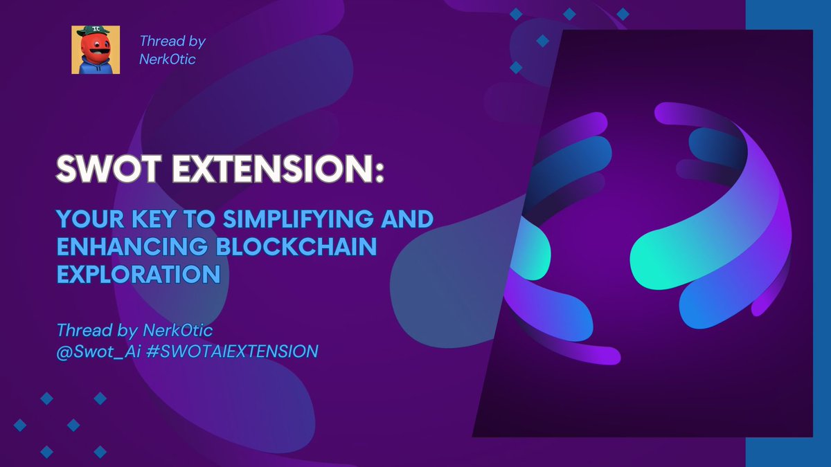 nerk0tic's tweet photo. Blockchainโs potential is vast but Identifying its potential risks and opportunities, switching between multiple tools and understanding blockchain data for effective exploration can be difficult.
#SWOTAIEXTENSION, a powerful feature of @SwotAi tends to be the solution
๐งต https://t.co/7KgdpMdFXr
