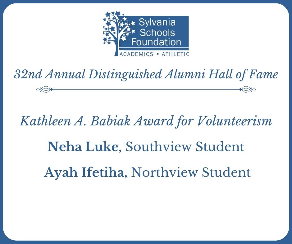 At our Annual Distinguished Alumni Hall of Fame in March, we will recognize two outstanding seniors for their contributions to our community through volunteerism. CONGRATULATIONS to Ayah Ifetiha and Neha Luke!