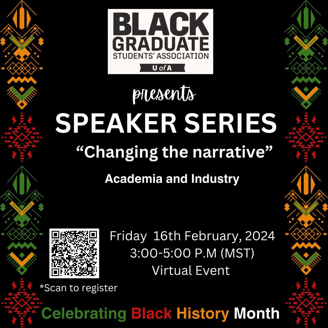 bgsauofa's tweet photo. Join the University of Alberta's Black Graduate Students' Association for an inspiring Speaker Series themed "CHANGING THE NARRATIVE". Engage in discussions with academic speaker Prof. Andre McDonald and industry speaker Andrel Wisdom. 
Register : https://t.co/7BIQaV37xn https://t.co/cuB8BUAscw