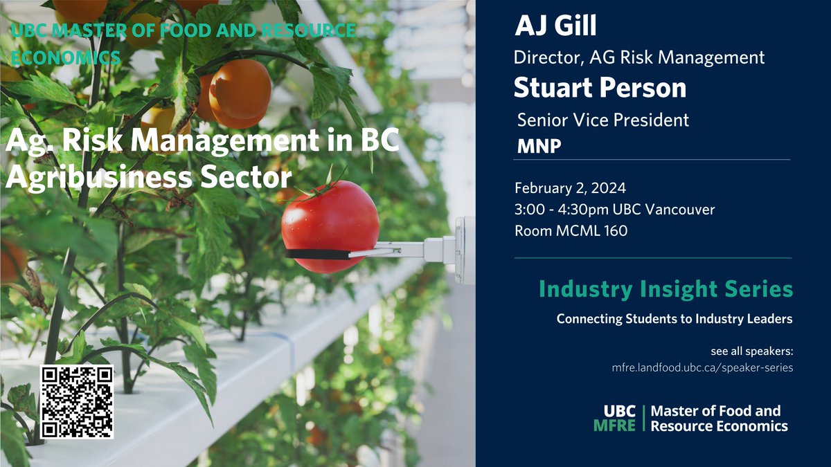 mfreUBC's tweet photo. Join us on Friday, Feb 2, for a discussion on Agriculture Risk Management in BC's Agribusiness Sector with Akaljot (AJ) Gill and Stuart Person, CPA CA from MNP. All are welcome.

@UBCGradSchool @ubcLFS https://t.co/JpMP58L2HT