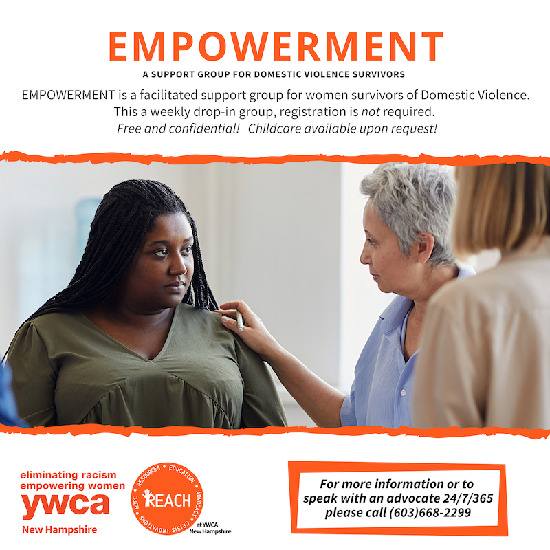 YWCANH's tweet photo. EMPOWERMENT is a facilitated support group for women survivors of Domestic Violence.
This a weekly drop-in group; registration is not required.
Free and confidential! Childcare is available upon request! For info or to speak with an advocate 24/7/365, call (603)668-2299 #ywcanh https://t.co/rPfYJWJFbF