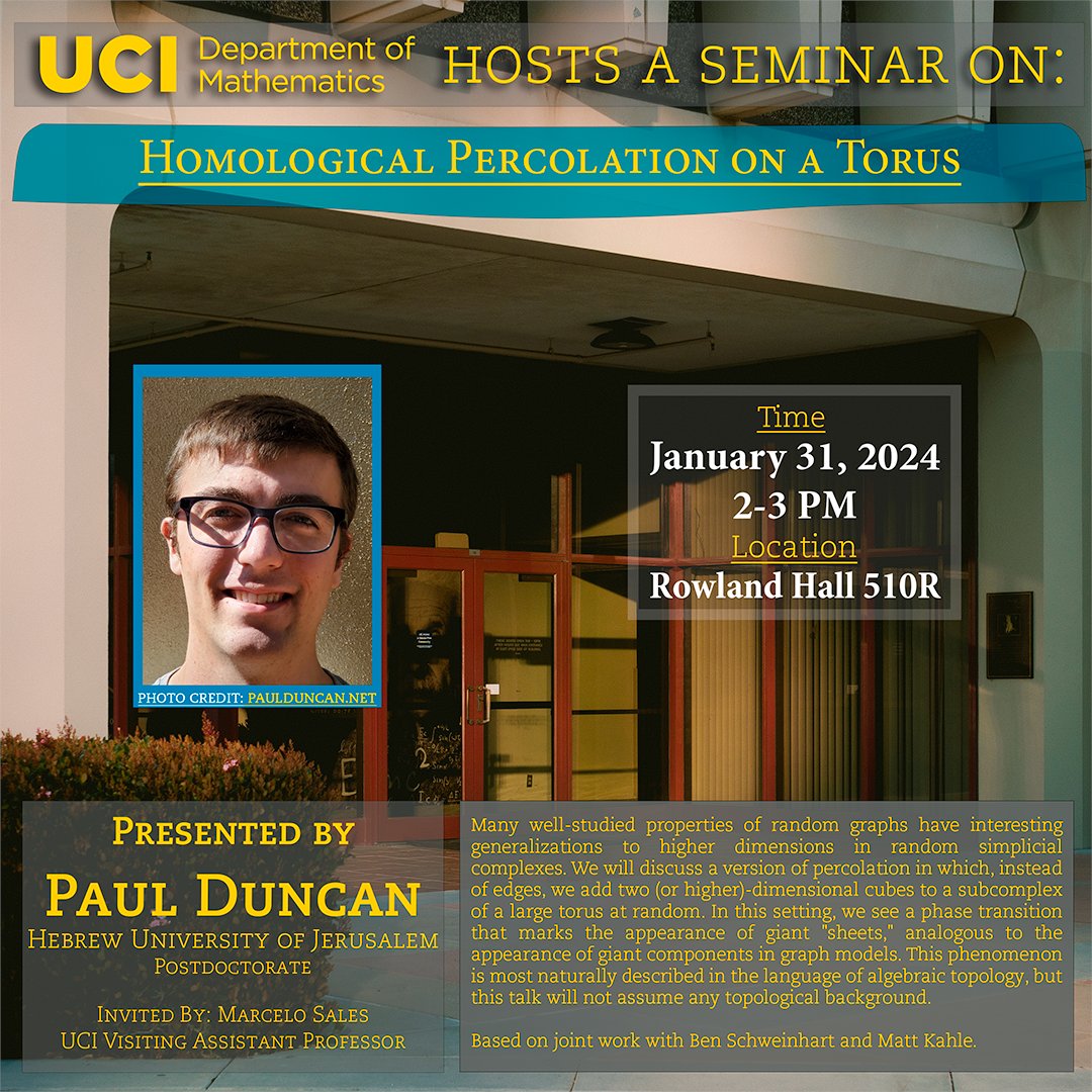 Today we host a seminar featuring work by Paul Duncan in combinatorics and probability, hailing all the way from Israel. #ucimath