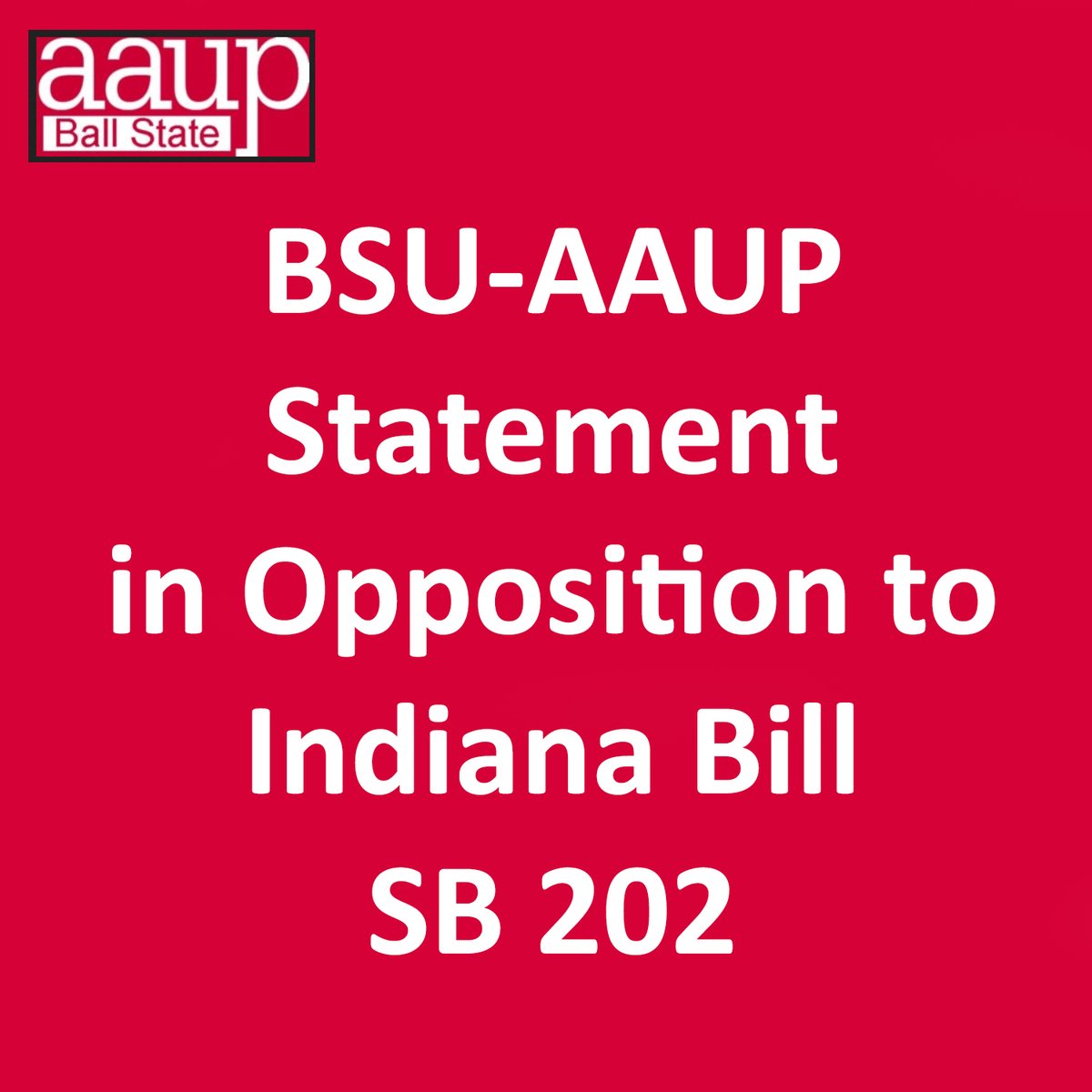 Our statement in opposition to Indiana bill SB 202: bsuaaup.com/aaup-statement… <a href="/AAUP/">American Association of University Professors</a>  <a href="/BallState/">Ball State</a>