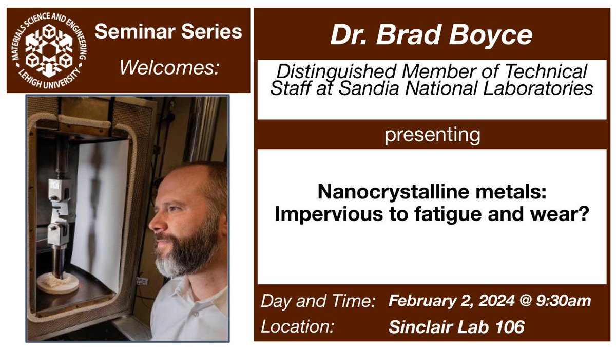 The MSE Dept. will host Dr. Brad Boyce from Sandia National Laboratories for a seminar titled 'Nanocrystalline metals: Impervious to fatigue and wear?' on Friday, 2/2 at 9:30am in Sinclair Lab 106. Seminars are open to the public, so feel free to join us on Friday morning!