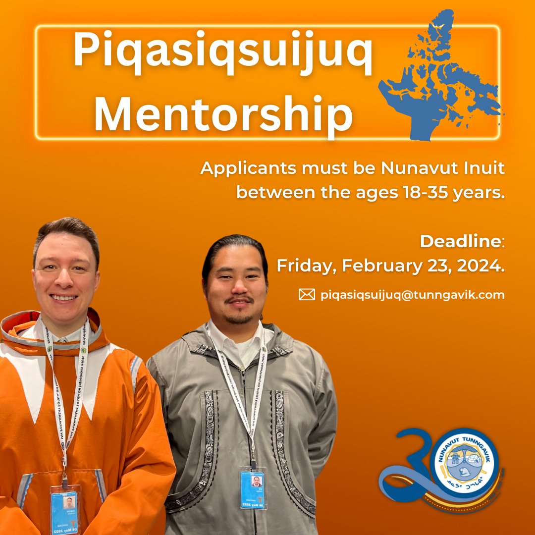 The Piqasiqsuijuq Mentorship provides Nunavut Inuit, ages 18-35, the opportunity to shadow the President of Nunavut Tunngavik Incorporated at two high-level meetings. tunngavik.com/initiative_pag…