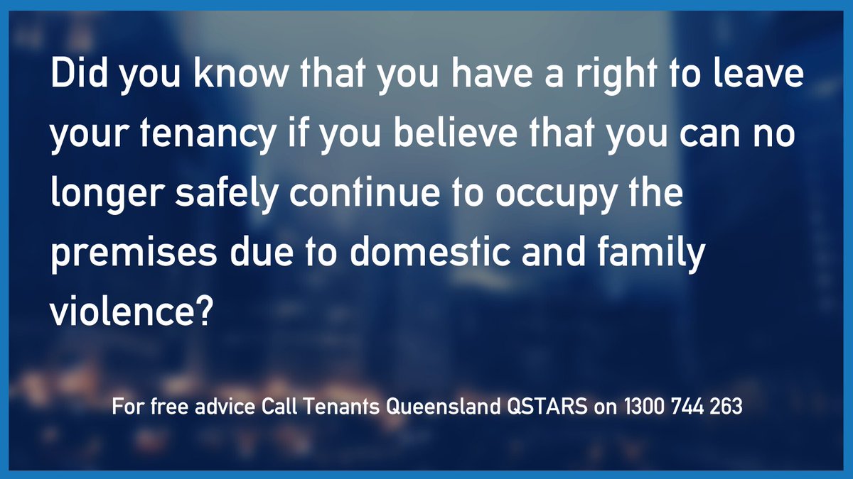 For more information: tenantsqld.org.au #domesticviolence #DFV