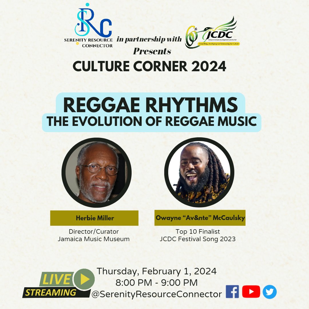 SerenityAdvisor's tweet photo. Join us for the 1st Culture Corner Forum of 2024 on Thursday, Feb 1, 8 pm! 

🎤 Explore Reggae Rhythms with Herbie Miller, Director/Curator at Jamaica Music Museum, and Owayne "Avante" McCaulsky, Top 10 Finalist JCDC Festival Song 2023. 

🇯🇲🎶 Don't miss the beat! #CultureCorner https://t.co/luSbEUmRpH