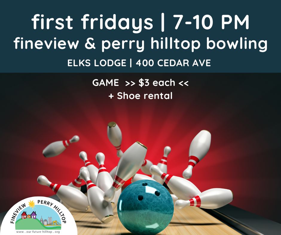 PerryHilltop's tweet photo. COME BOWL WITH US Fineview &amp; Perry Hilltop Neighbors! https://t.co/8aQdYgPSxq