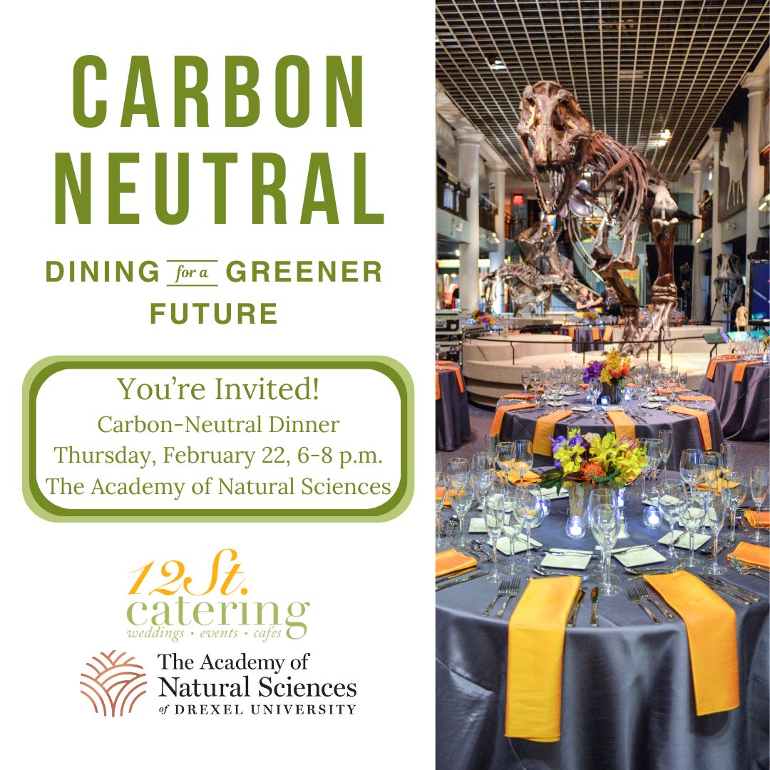 12stcatering's tweet photo. We're hosting a carbon-neutral dinner on Thursday, February 22, from 6-8 p.m. with the Academy of Natural Sciences. This event will showcase our sustainable cuisine by Chef Adam DeLosso. For every guest in attendance, we will be planing one tree thanks to Trees for the Future! https://t.co/WTGybnrtyF