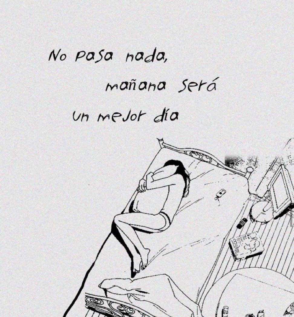 mañana será un mejor día.