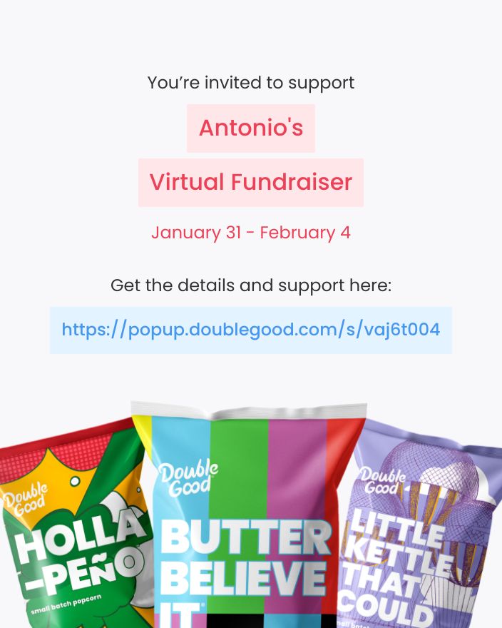 Hi! I’m doing a virtual fundraiser selling Double Good ultra-premium popcorn for 4 days from Wednesday, Jan 31 - Sunday, Feb 4. Get all the details and support here: popup.doublegood.com/s/vaj6t004