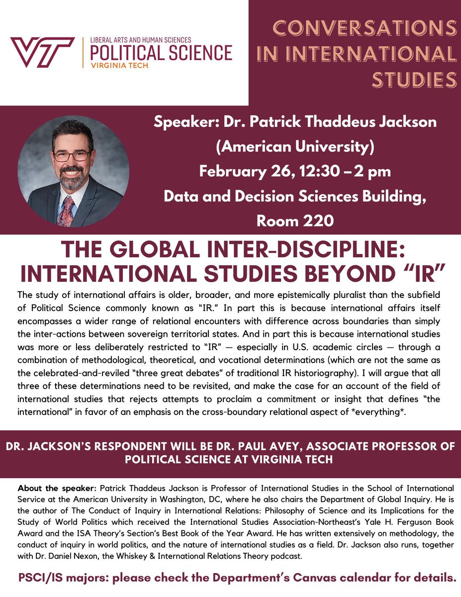 We are happy to announce a talk series called 'Conversations in International Studies.' The series will feature inaugural guest speaker, Dr. Patrick Thaddeus Jackson from American University. PSCI department faculty member, Dr. Paul Avey, will serve as respondent!