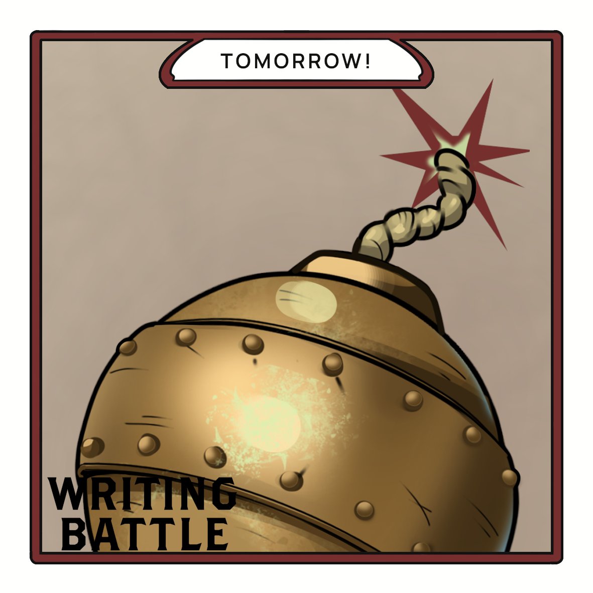 Time is ticking... Ready to Battle?
Tomorrow, Feb 1st at 10pm EST, the prompts drop!

Fortunately, there is still time to join. writingbattle.com/join-battle

-The Writing Battle Team

psst... this one is looking like the biggest one yet ;)

#writingcommunity #writerslife