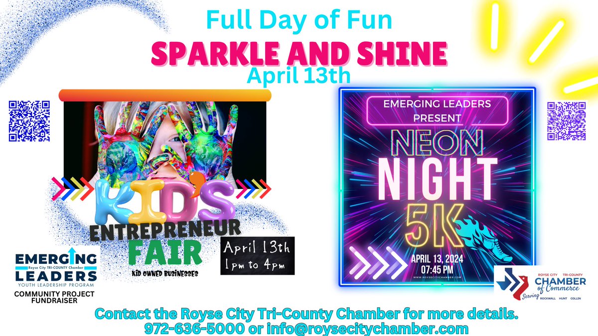 April 13th
2024 Kid Entrepreneur Fair; a vendor market run completely by kids (grades K-12)
 Neon Nights Fun Run and 5K
Kid Entrepreneur Vendor Fair from 1 to 4 and the 5K kicks off at 7:45. 
Kid Vendor Fair: cca.roysecitychamber.com/EvtListing.asp…

5K: runsignup.com/Race/TX/RoyseC…

Sponsorships open