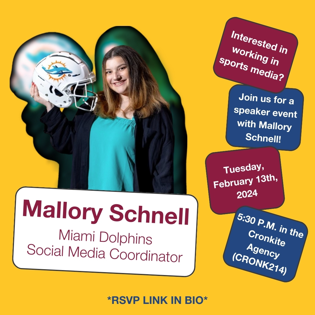 Interested in working in sports media? 🏈

Join us for a speaker event with Mallory Schnell, Social Media Coordinator at Miami Dolphins! 🐬

When: Tuesday, Feb. 13 at 5:30 P.M.
Where: In the Cronkite Agency (CRONK214)

RSVP at: bit.ly/prssaspeakerev…