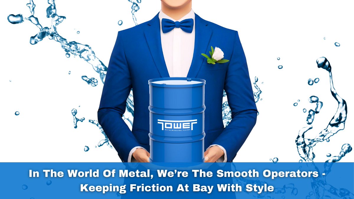 Dive into the world of metal mastery with Tower Metalworking Fluids - where smooth operations meet precision with a touch of style! 

#TowerMWF #SmoothOperator #MetalworkingFluids #MetalworkingLubricants #IndustrialLubricants #HumpDayHumor #MidWeekMemes