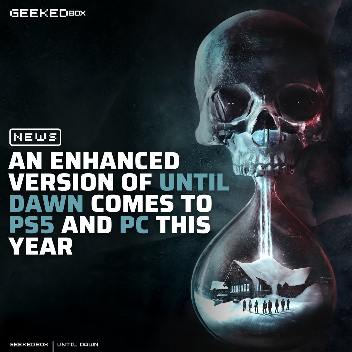 GeekedBox's tweet photo. Return to Blackwood Mountain with a new third-person mode, plus improved visuals, audio, and more.

An enhanced version of Until Dawn comes to PS5 and PC this year
https://t.co/VNySFIZHlm

#UntilDawn #StateOfPlay #PlayStation #GamingNews https://t.co/tdLmgpscjQ