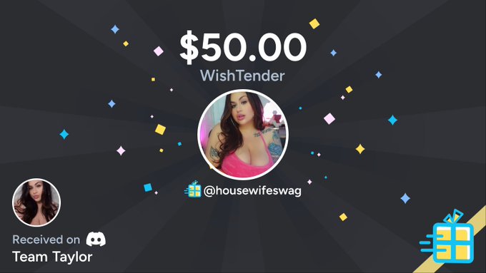 "Tribute to the Queen" just bought a gift off housewifeswag's wishlist worth $50.00 on Discord in Team