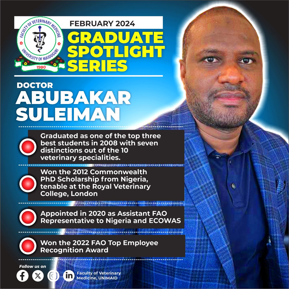 fvmunimaid's tweet photo. The Faculty of Veterinary Medicine, University of Maiduguri presents to you our Graduate Spotlight Series for February 2024. https://t.co/bHaLbh312u