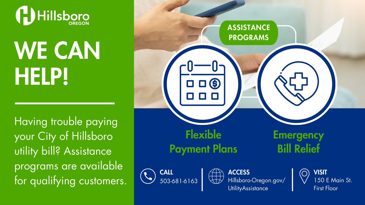 We Can Help! Having trouble paying your City of Hillsboro utility bill? Assistance programs are available for qualifying customers. 

Learn more at Hillsboro-Oregon.gov/UtilityAssista…

or call/visit us:
 - 503-681-6163
 - 150 E Main St, 1st Floor