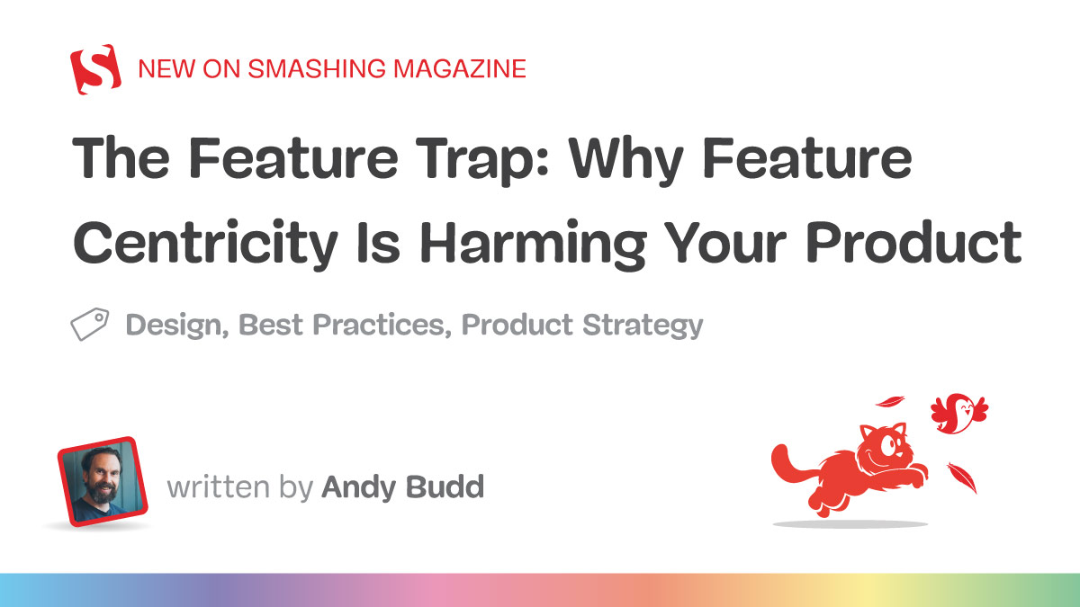 Currently reading: Why Feature Centricity Is Harming Your Product by Andy Budd dlvr.it/T28FY4