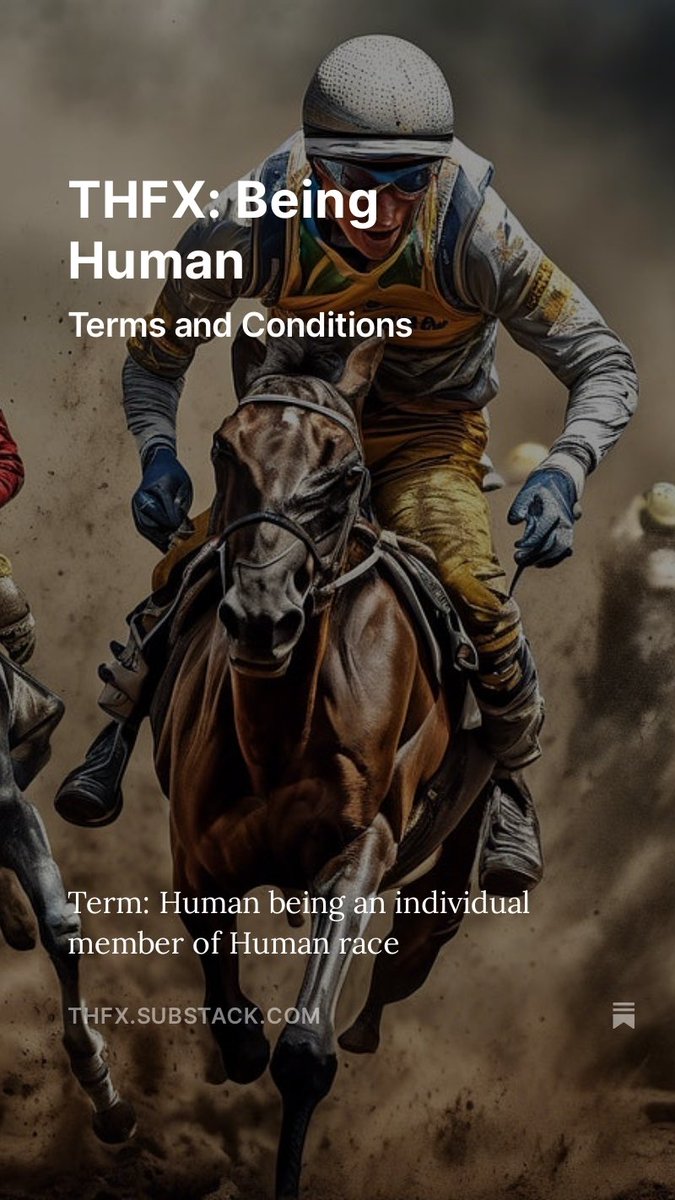 #THFX Being Human. 
#terms and #conditions 

thfx.substack.com/p/thfx-being-h…