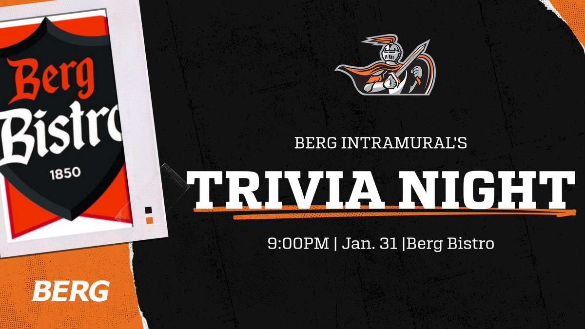 BERGIntramurals's tweet image. Remember to grab some friends and head to Berg Bistro for trivia night. Tonight at 9pm!!!