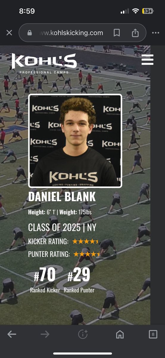 Daniel Blank (@danny_blank7) on Twitter photo Grateful to receive another half star on my kicking ranking by <a href="/KohlsKicking/">Kohl's Kicking Camps</a> after competing at the underclassmen challenge. Currently ranked 29th punter and 70th kicker in the nation and #1 for both in NY.
<a href="/Coach_Kluber/">Coach Sean Kluber</a> <a href="/EddieMish22/">Coach Eddie Mish</a> Grateful to receive another half star on my kicking ranking by <a href="/KohlsKicking/">Kohl's Kicking Camps</a> after competing at the underclassmen challenge. Currently ranked 29th punter and 70th kicker in the nation and #1 for both in NY.
<a href="/Coach_Kluber/">Coach Sean Kluber</a> <a href="/EddieMish22/">Coach Eddie Mish</a>