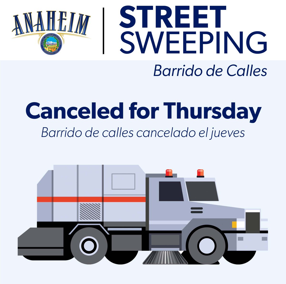 Thursday street sweeping is canceled with heavy rain in the forecast. El barrido de calles se cancela el jueves por la fuerte lluvia.